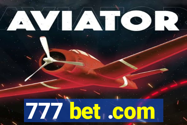 777 bet .com